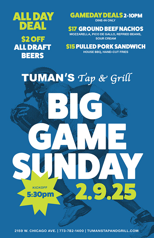 Tuman's - Big Game Sunday - Tumans Chicago