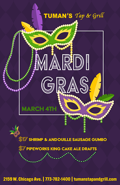 Tuman's - Fat Tuesday - Mardis Gras - Tumans Chicago