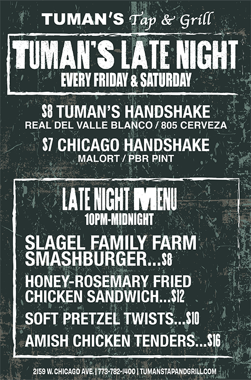 Tuman's Chicago - Tuman's Late Night